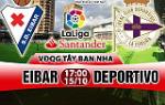 Nhận định Eibar vs Deportivo 17h00 ngày 15/10 (La Liga 2017/18)