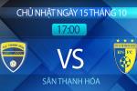 Thanh Hóa vs Hà Nội (17h00 ngày 15/10): Nhà vô địch lộ diện