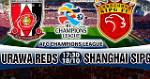 Nhận định Urawa Reds vs Shanghai SIPG 17h30 ngày 18/10 (AFC Champions League 2017)
