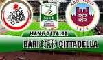 Nhận định Bari vs Cittadella 2h00 ngày 21/10 (Hạng 2 Italia 2017/18)