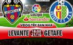 Nhận định Levante vs Getafe 18h00 ngày 21/10 (La Liga 2017/18)