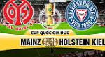 Nhận định Mainz vs Holstein 01h45 ngày 25/10 (Cúp quốc gia Đức 2017/18)