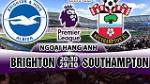 Nhận định Brighton vs Southampton 20h30 ngày 29/10 (Premier League 2017/18)