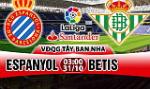 Nhận định Espanyol vs Betis 03h00 ngày 31/10 (La Liga 2017/18)
