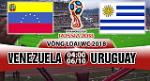Nhận định Venezuela vs Uruguay 4h00 ngày 6/10 (VL World Cup 2018)