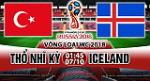 Nhận định Thổ Nhĩ Kỳ vs Iceland 01h45 ngày 7/10 (VL World Cup 2018)