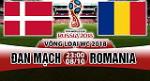 Nhận định Đan Mạch vs Romania 23h00 ngày 8/10 (VL World Cup 2018)