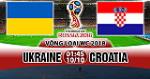 Nhận định Ukraine vs Croatia 01h45 ngày 10/10 (VL World Cup 2018)
