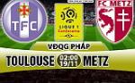 Nhận định Toulouse vs Metz 02h00 ngày 19/11 (Ligue 1 2017/18)