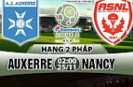 Nhận định Auxerre vs Nancy 02h00 ngày 25/11 (Hạng 2 Pháp 2017/18)