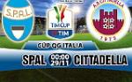 Nhận định SPAL vs Cittadella 0h00 ngày 29/11 (Coppa Italia 2017/18)