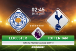 Leicester 2-1 Tottenham (KT): "Gà trống" bị vặt lông tại "hang cáo"