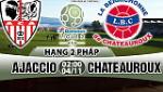 Nhận định Ajaccio vs Chateauroux 02h00 ngày 4/11 (Hạng 2 Pháp 2017/18)