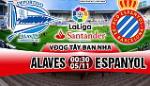 Nhận định Alaves vs Espanyol 00h30 ngày 05/11 (La Liga 2017/18)