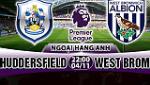 Nhận định Huddersfield vs West Brom 22h00 ngày 4/11 (Premier League 2017/18)