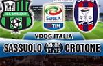 Nhận định Sassuolo vs Crotone 00h00 ngày 11/12 (Serie A 2017/18)