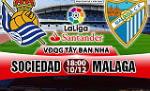 Nhận định Sociedad vs Malaga 18h00 ngày 10/12 (La Liga 2017/18)