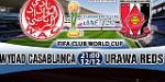 Nhận định Wydad vs Urawa Reds 21h00 ngày 12/12 (FIFA Club World Cup 2017)