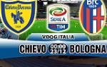 Nhận định Chievo vs Bologna 00h00 ngày 23/12 (Serie A 2017/18)