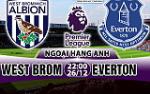 Nhận định West Brom vs Everton 22h00 ngày 26/12 (Premier League 2017/18)