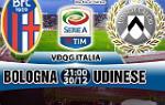 Nhận định Bologna vs Udinese 21h00 ngày 30/12 (Serie A 2017/18)