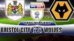 Nhận định Bristol City vs Wolves 00h30 ngày 31/12 (Hạng Nhất Anh 2017/18)