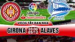 Nhận định Girona vs Alaves 03h00 ngày 05/12 (La Liga 2017/18)