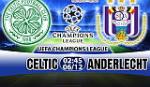 Nhận định Celtic vs Anderlecht 02h45 ngày 6/12 (Champions League 2017/18)
