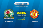 Giải mã trận đấu Blackburn vs MU 23h15 ngày 19/2 (FA Cup 2016/17)