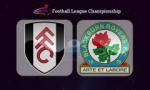 Nhận định Fulham vs Blackburn 02h45 ngày 15/3 (Hạng Nhất Anh 2016/17)