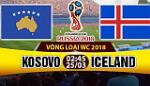 Nhận định Kosovo vs Iceland 02h45 ngày 25/3 (VL World Cup 2018)