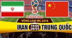 Nhận định Iran vs Trung Quốc 19h00 ngày 28/3 (VL World Cup 2018)