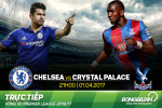 Chelsea 1-2 Crystal Palace (KT): Địa chấn tại Stamford Bridge