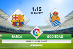 Barcelona vs Sociedad (1h45 ngày 16/4): Tìm lại cảm giác