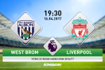Nhận định West Brom vs Liverpool 19h30 ngày 16/4 (NHA 2016/17)