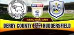 Nhận định Derby County vs Huddersfield 22h00 ngày 17/4 (Hạng Nhất Anh 2016/17)