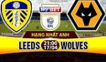 Nhận định Leeds vs Wolves 21h00 ngày 17/4 (Hạng Nhất Anh 2016/17)