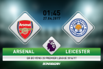 Giải mã trận đấu Arsenal vs Leicester 01h45 ngày 27/4 (NHA 2016/17)