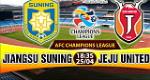 Nhận định Jiangsu Suning vs Jeju 18h35 ngày 25/4 (AFC Champions League 2017)