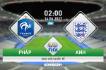 Pháp vs Anh (2h ngày 14/6): Khác biệt ở tinh thần?
