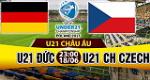 Nhận định U21 Đức vs U21 Czech 23h00 ngày 18/6 (U21 châu Âu 2017)