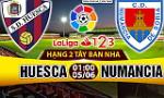 Nhận định Huesca vs Numancia 01h00 ngày 5/6 (Hạng 2 TBN 2016/17)