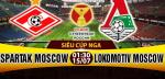 Nhận định Lokomotiv Moscow vs Spartak Moscow 01h30 ngày 15/7