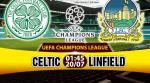 Nhận định Celtic vs Linfield 01h45 ngày 20/7 (Sơ loại Champions League)