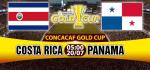Nhận định Costa Rica vs Panama 05h00 ngày 20/7 (Gold Cup 2017)