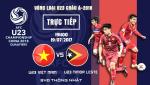 Trận đấu U23 Việt Nam vs U23 Đông Timor được truyền hình trực tiếp ở đâu