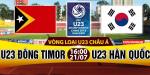 Nhận định U23 Đông Timor vs U23 Hàn Quốc 16h00 ngày 21/7 (VL U23 châu Á 2018)