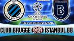 Nhận định Club Brugge vs Istanbul BB 02h00 ngày 27/7 (Sơ loại Champions League)
