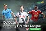 Tham gia vòng 2 gameshow "Chơi Fantasy Premier League, dự đoán trúng thưởng"