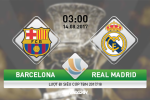 Barca vs Real (3h ngày 14/8): Quên hết đi những ảo tưởng!